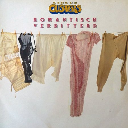 Circus Custers - Romantisch Verbitterd 1983 (Lossless + MP3)