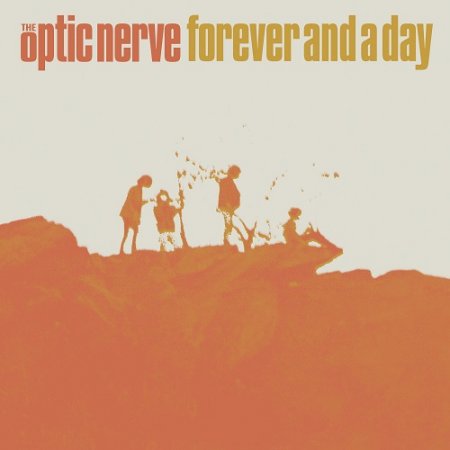 The Optic Nerve - Forever & A Day 1993 (Reissue 2022) (Lossless + MP3)