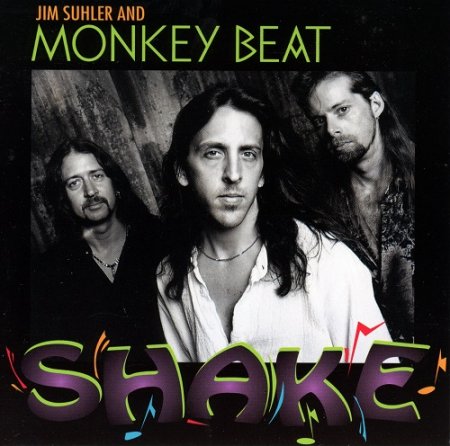 Jim Suhler & Monkey Beat - Shake 1995 (Lossless + MP3)