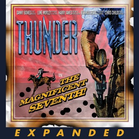 Thunder - The Magnificent Seventh 2005 (Expanded Edition 2024) (Lossless + MP3)