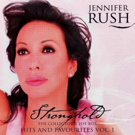 Jennifer Rush - Stronghold Vol.1 2007 (Lossless + MP3)