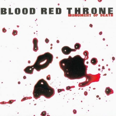 Blood Red Throne -  Monument of Death 2001