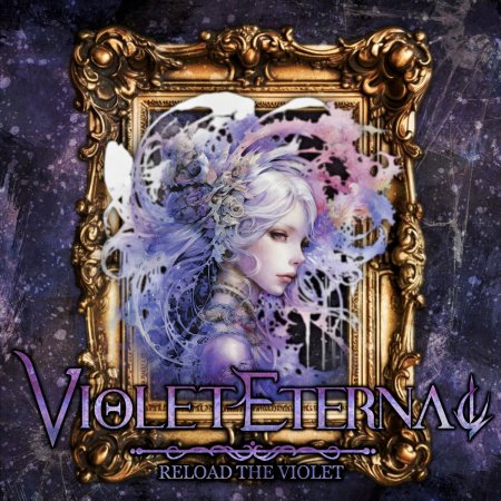 Violet Eternal - Reload The Violet 2024