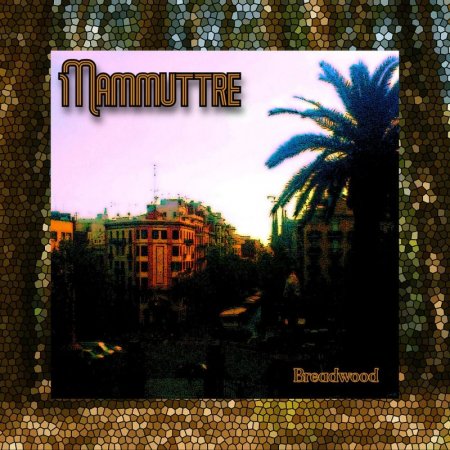 Mammuttre - Breadwood 2024