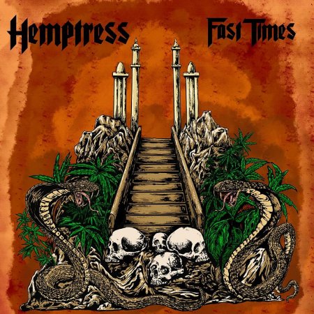 Hemptress - Fast Times 2022