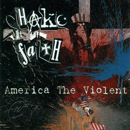 Shake The Faith - America The Violent 1994
