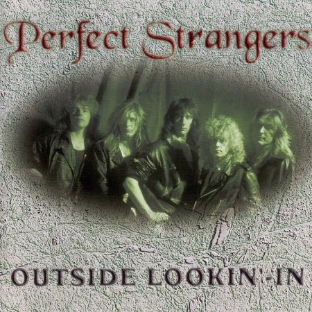 Perfect Strangers - Outside Lookin' In 1998