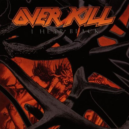 Overkill - I Hear Black 1993