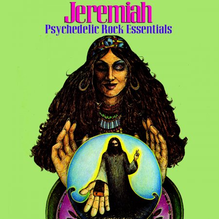 Jeremiah - Psychedelic Rock Essentials 1971