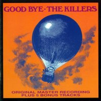 Killers - Good Bye 1970