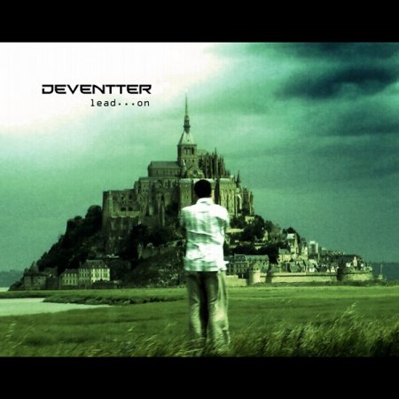 Deventter - Lead... On 2009