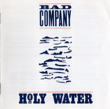 Bad Company - Holy Water 1990 (Lossless)