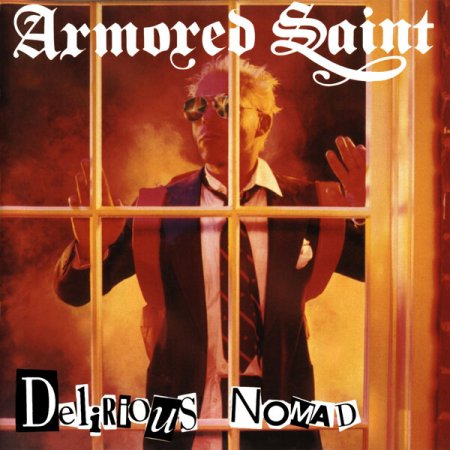 Armored Saint - Delirious Nomad 1985