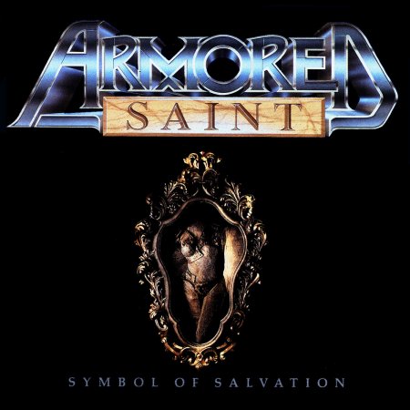 Armored Saint - Symbol of Salvation 1991