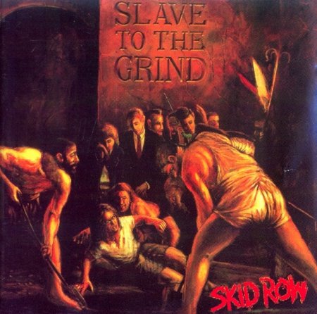 Skid Row - Slave to the Grind 1991 (lossless)