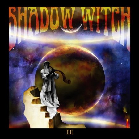 Shadow Witch - Eschaton (The End of All Things) 2024