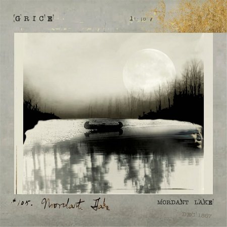 Grice - Mordant Lake 2024 (Lossless, Hi-Res)
