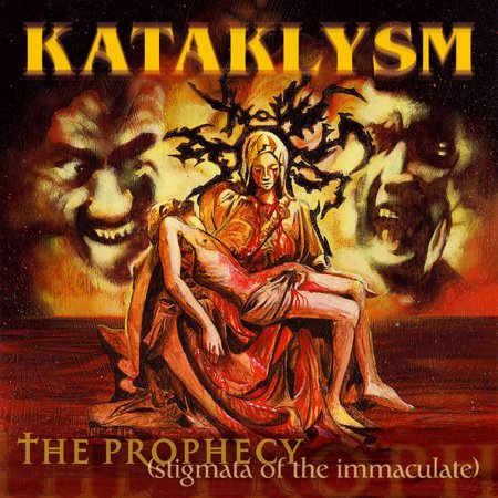 Kataklysm - The Prophecy (Stigmata of the Immaculate) 2000