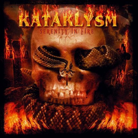 Kataklysm - Serenity in Fire 2004