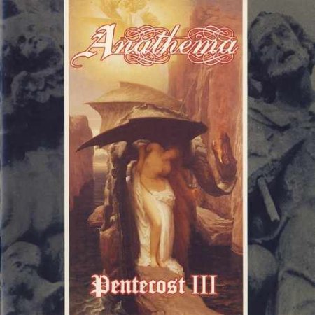 Anathema - Pentecost III (EP) 1995