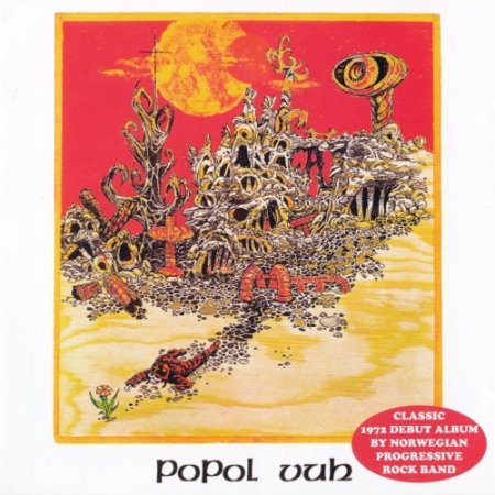 Popol Ace - Popol Vuh 1972