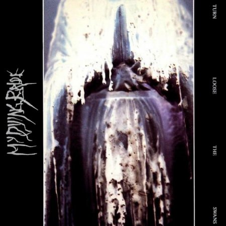 My Dying Bride - Turn Loose the Swans 1993