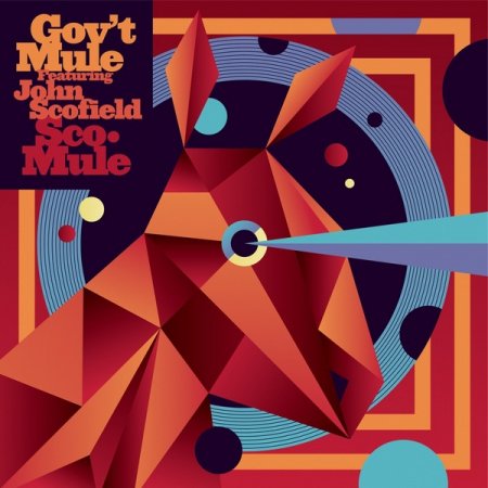 Gov�t Mule feat. John Scofield - Sco - Mule 2015 (2 CD) (Lossless + MP3)