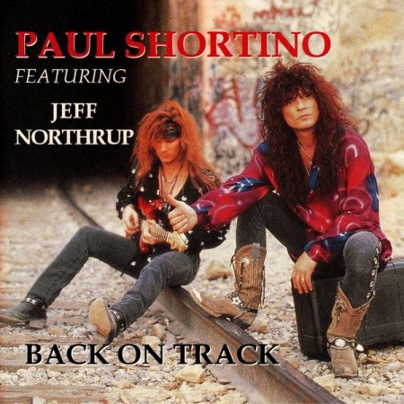 Paul Shortino/JK Northrup  - Back on Track 1993