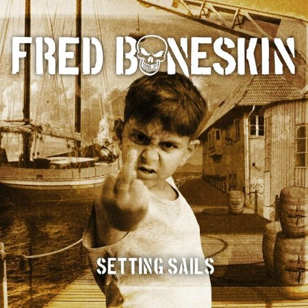Fred Boneskin - Setting Sails 2024