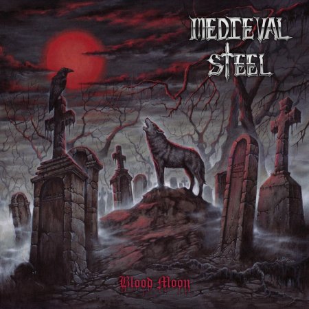 Medieval Steel - Blood Moon 2024