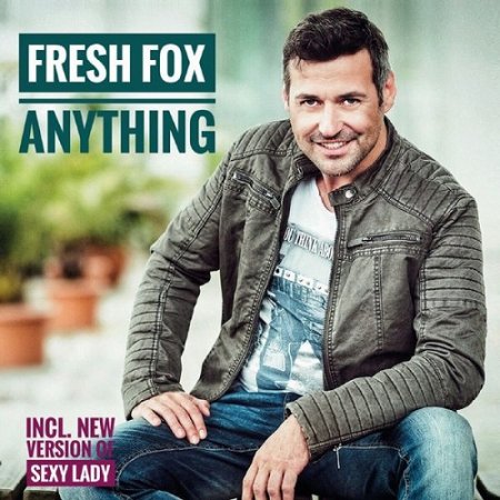 Fresh Fox - Anything 2017 (Lossless + MP3)