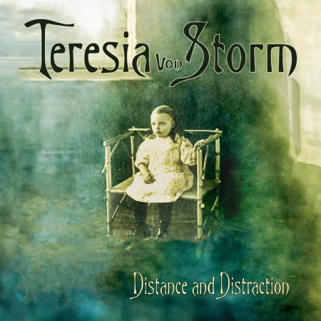 Teresia von Storm - Distance And Distraction 2024