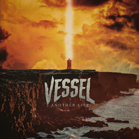 Vessel - Another Life 2025