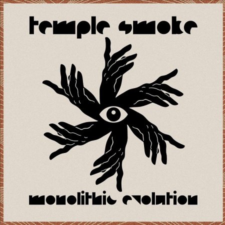 Temple Smoke - Monolithic Evolution 2024
