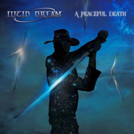 Lucid Dream - A Peaceful Death 2025