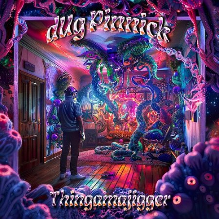 Dug Pinnick - Thingamajigger 2024 (Lossless, Hi-Res)