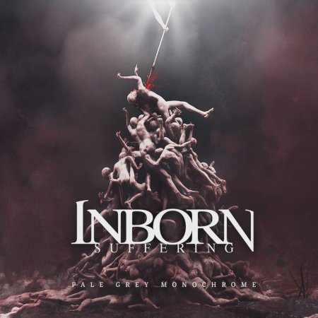 Inborn Suffering - Pale Grey Monochrome 2025