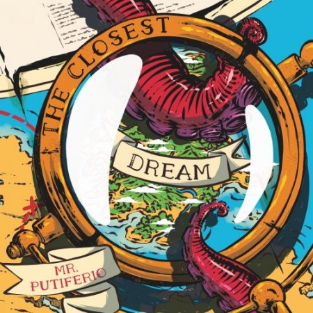 Mr. Putiferio - The Closest Dream 2025