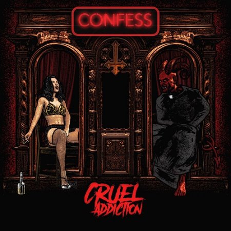 Cruel Addiction - Confess 2025 (Lossless, Hi-Res)
