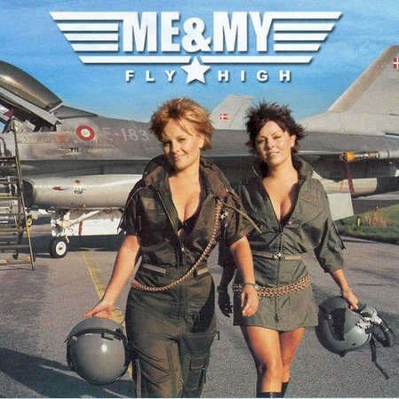 Me & My - Fly High 2001 (Lossless + MP3)