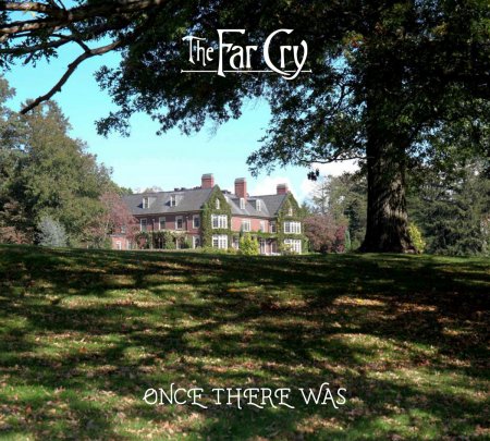 The Far Cry - Once There Was 2025