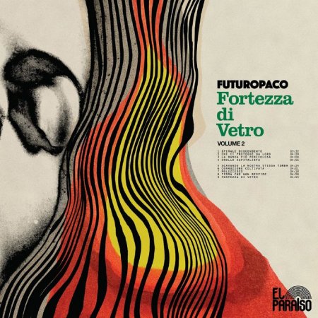 Futuropaco - Fortezza Di Vetro, Vol. 2 2025