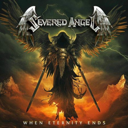 Severed Angel - When Eternity Ends 2025