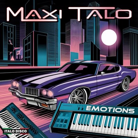 Maxi Talo - Emotions 2025 (Lossless)