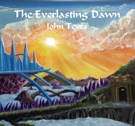 John Teves - The Everlasting Dawn 2025