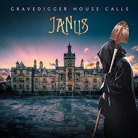 Janus - Gravedigger House Calls 2016