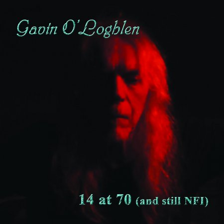 Gavin O'Loghlen - 14 at 70 (and still NFI) 2025
