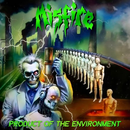 Misfire - Product Of The Environment 2025