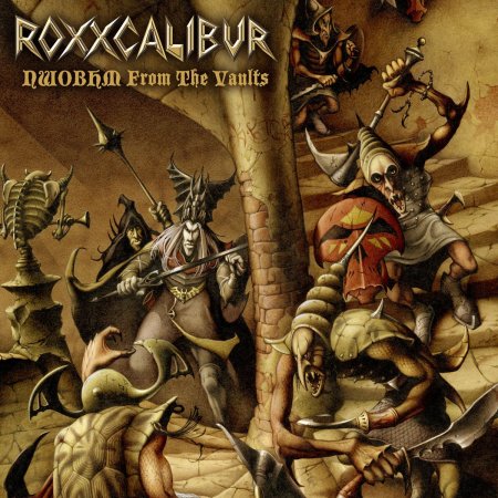 Roxxcalibur - NWOBHM From The Vaults 2025