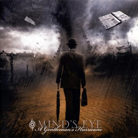 Mind's Eye - A Gentleman's Hurricane 2007 (Lossless)